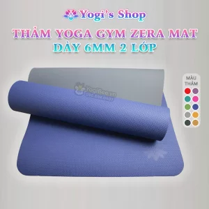 Thảm Yoga GYM Zera Mat trơn 6mm 2 lớp